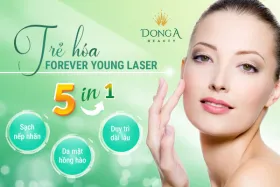 Forever Young Laser 5 in 1: Giải pháp chống lão hóa sau tuổi 25